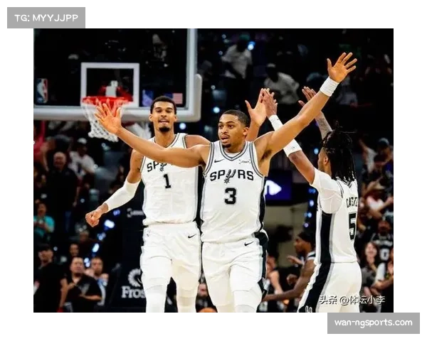 文班亚马与亚历山大持续发力，常规赛表现稳健助力球队前行